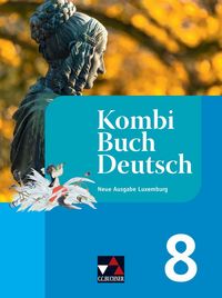 Produktbild: KombiBuch Deutsch &ndash; Neue Ausgabe Luxemburg / KombiBuch Deutsch Luxemburg 8 - neu
