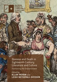 Produktbild: Disease and Death in Eighteenth-Century Literature and Culture