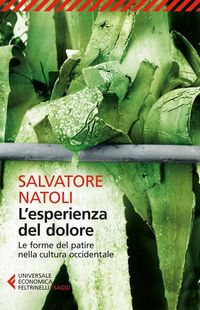 Produktbild: L' esperienza del dolore. Le forme del patire nella cultura occidentale