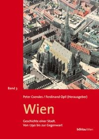 Produktbild: Wien - Geschichte einer Stadt (Band 3)