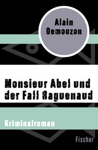 Produktbild: Monsieur Abel und der Fall Raguenaud