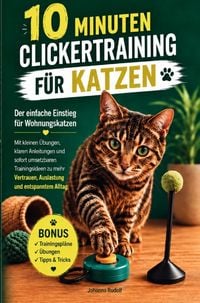 Produktbild: 10 Minuten Clickertraining f&uuml;r Katzen