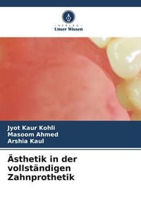 Produktbild: &Auml;sthetik in der vollst&auml;ndigen Zahnprothetik