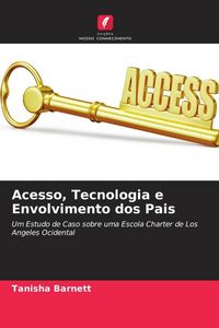 Produktbild: Acesso, Tecnologia e Envolvimento dos Pais