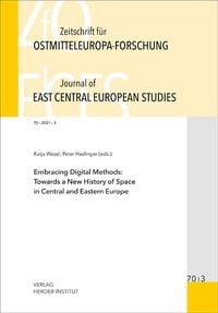 Produktbild: Zeitschrift f&uuml;r Ostmitteleuropa-Forschung (ZfO) 70/3 / Journal of East Central European Studies (JECES)