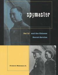 Produktbild: Wakeman, F: Spymaster - Dai Li & the Chinese Secret Service