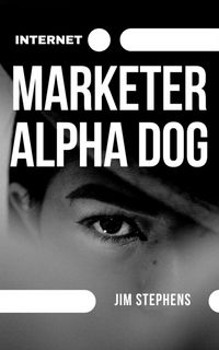 Produktbild: Internet Marketer Alpha Dog