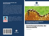 Produktbild: Evolutionsgeschichte der Bienenst&ouml;cke