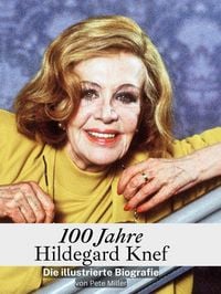 Produktbild: 100 Jahre Hildegard Knef