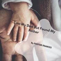 Produktbild: Lost My Dad But Found My Father