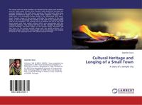 Produktbild: Cultural Heritage and Longing of a Small Town