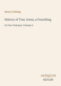 Produktbild: History of Tom Jones, a Foundling