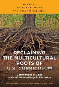 Produktbild: Reclaiming the Multicultural Roots of U.S. Curriculum