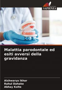 Produktbild: Malattia parodontale ed esiti avversi della gravidanza