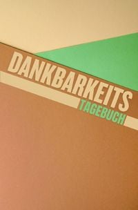 Produktbild: Dankbarkeitstagebuch: 100 Seiten im Taschenbuchformat