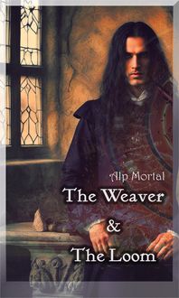 Produktbild: The Weaver and The Loom (The Weaver and Loom Series, #1)