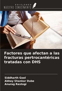 Produktbild: Factores que afectan a las fracturas pertrocant&eacute;ricas tratadas con DHS