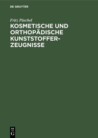 Produktbild: Kosmetische und Orthop&auml;dische Kunststofferzeugnisse