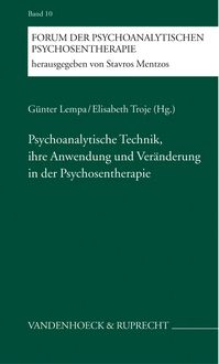 Produktbild: Psychoanalytische Technik, ihre Anwendung und Ver&auml;nderung in der Psychosentherapie