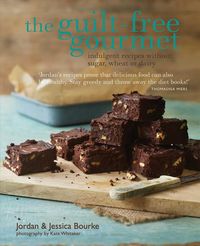 Produktbild: Bourke, J: The Guilt-free Gourmet