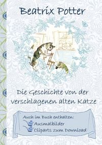 Produktbild: Die Geschichte von der verschlagenen alten Katze (inklusive Ausmalbilder und Cliparts zum Download)