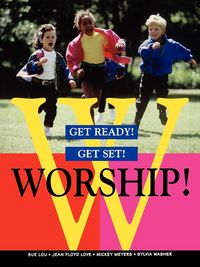 Produktbild: Get Ready! Get Set! Worship!