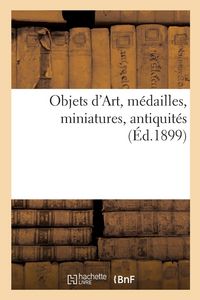 Produktbild: Objets d'Art, m&eacute;dailles, miniatures, antiquit&eacute;s
