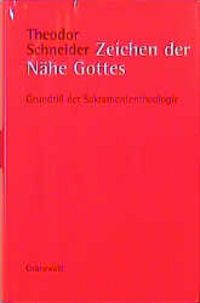 Produktbild: Schneider, T: Zeichen d. N&auml;he Gottes