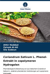 Produktbild: Coriandrum Sativum L. Phenol-Extrakt in copolymeren Hydrogelen