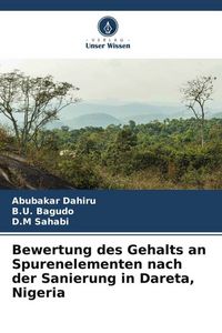 Produktbild: Bewertung des Gehalts an Spurenelementen nach der Sanierung in Dareta, Nigeria