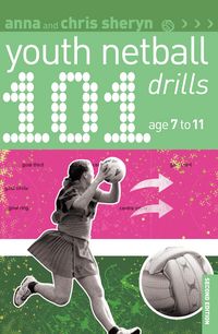 Produktbild: 101 Youth Netball Drills Age 7-11