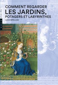 Produktbild: Comment regarder les jardins, potagers et labyrinthes