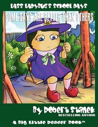 Produktbild: Some Days Are Better Than Others (Lass Ladybug's School Days #2)