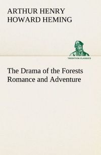 Produktbild: The Drama of the Forests Romance and Adventure