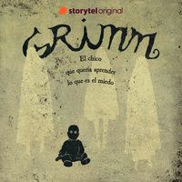 Produktbild: GRIMM: El chico que quer&iacute;a aprender lo que es el miedo