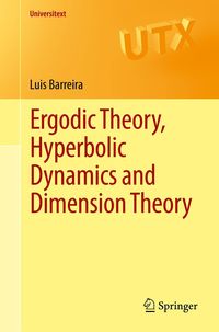 Produktbild: Ergodic Theory, Hyperbolic Dynamics and Dimension Theory