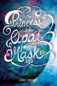 Produktbild: The Princess in the Opal Mask