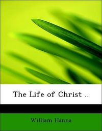 Produktbild: Hanna, W: Life of Christ ..
