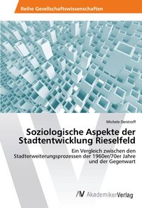 Produktbild: Soziologische Aspekte der Stadtentwicklung Rieselfeld