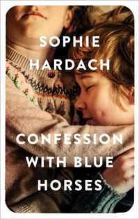 Produktbild: Hardach, S: Confession with Blue Horses