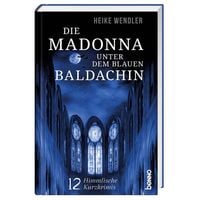 Produktbild: Die Madonna unter dem blauen Baldachin