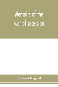 Produktbild: Memoirs of the war of secession