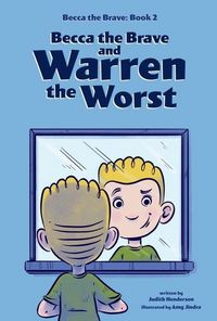 Produktbild: Becca the Brave and Warren the Worst (Becca the Brave, Book #2)