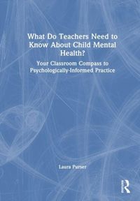 Produktbild: What Do Teachers Need to Know About Child Mental Health?