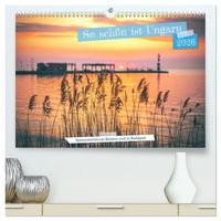 Produktbild: So sch&ouml;n ist Ungarn. Sehenswertes am Balaton und in Budapest (hochwertiger Premium Wandkalender 2026 DIN A2 quer), Kunstdruck in Hochglanz
