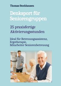 Produktbild: Denksport f&uuml;r Seniorengruppen