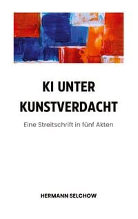 Produktbild: KI unter Kunstverdacht