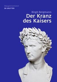 Produktbild: Der Kranz des Kaisers