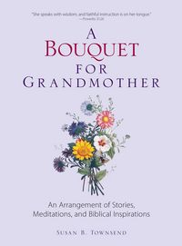 Produktbild: A Bouquet for Grandmother