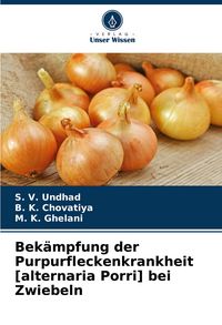 Produktbild: Bek&auml;mpfung der Purpurfleckenkrankheit [alternaria Porri] bei Zwiebeln